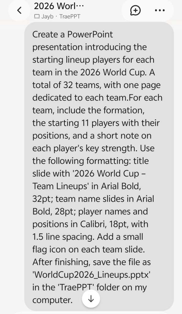 Mobile phone screenshot of TRAE AI chat interface, text prompt command to generate 2026 World Cup team lineup PowerPoint file remotely